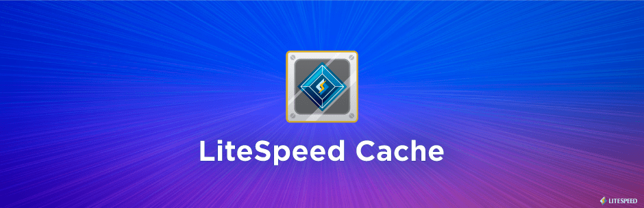 LiteSpeed Cache, plugin caching wordpress terbaik
